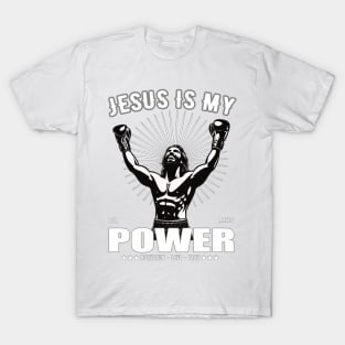 Jesus is my Power - Boxing Design T-Shirt